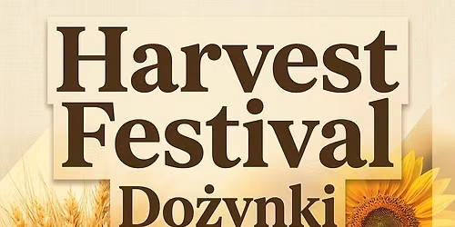 Harvest Festival - Do\u017cynki 2026 \ud83c\udf3b