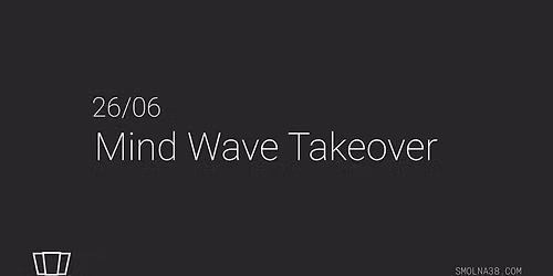 Mind Wave Takeover
