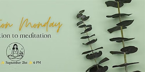 Meditation Monday