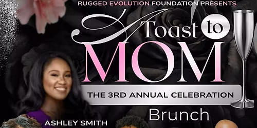 A TOAST TO MOM 2026!  3rd Annual Mothers Day Jazz Brunch