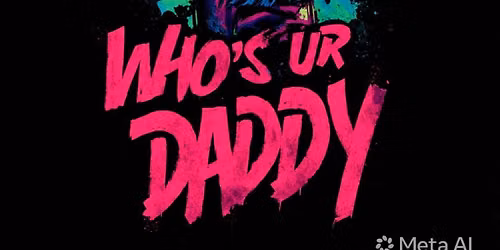 WHO\u2019S UR DADDY BOOT CAMP WORKAHT 2026