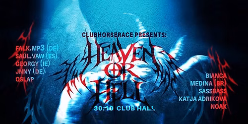 HEAVEN OR HELL - Halloween rave at CLUB HALL | two stages \ud83d\udc79