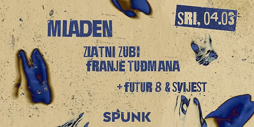 MLADEN, ZLATNI ZUBI FRANJE TU\u0110MANA, FUTUR 8 i SVIJEST @\/Spunk