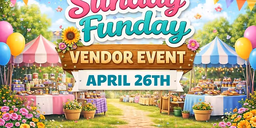 Sunday Funday Vendor Event