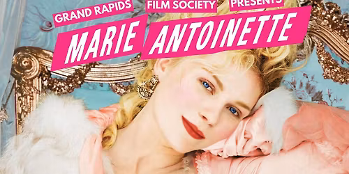 GRFS Presents: Marie Antoinette (20th Anniversary soir\u00e9e)