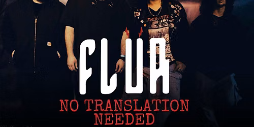 No Translation Needed Tour W\/ FL\u00dcR - HARD TO MARKET - ACHROMATIC