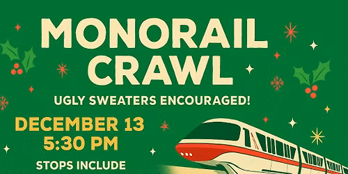 Ugly Sweater Monorail Crawl & Christmas Magic at Disney! \ud83c\udf79\ud83d\ude9d\ud83c\udf85\ud83c\udf84\u2728 