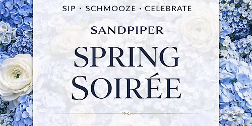 SANDPIPER's Spring Soiree - Luxury + Designer Drop Exclusive!