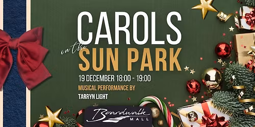 Boardwalk Mall Christmas Carols in the Sun Park