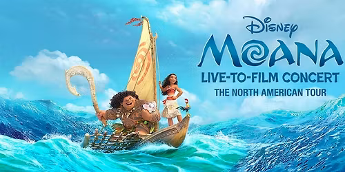 Disneys Moana Live to Film Concert at Adrienne Arsht PAC - Knight Concert Hall