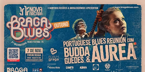 Aurea & Budda Guedes - Portuguese Blues Reunion - Festival Nova Arcada Braga Blues 2025 - Outono