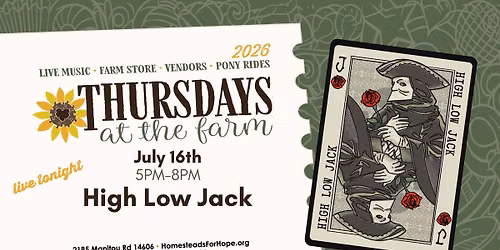 Thursdays at the Farm with LIVE MUSIC from High Low Jack