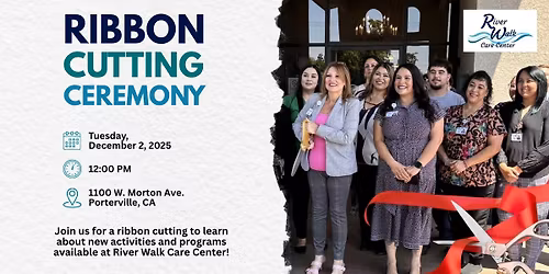 Ribbon Cutting Ceremony - River Walk Care Center 
