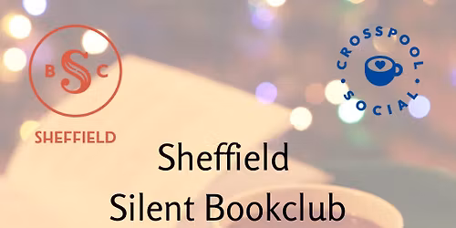 Sheffield Silent Book Club @ Crosspool Social