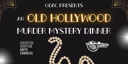 Old Hollywood Murder Mystery Dinner