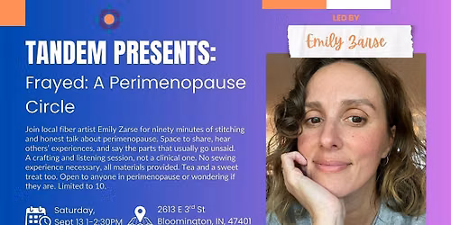 Tandem Presents Frayed: A Perimenopause Circle