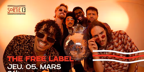The Free Label \u00b7 Sortie 13 \u00b7 Pessac