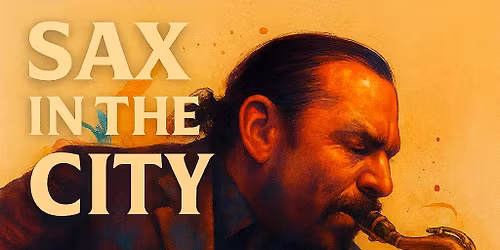 Sax In The City