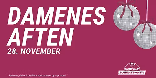 Damenes Aften p\u00e5 Bjerkebanen!