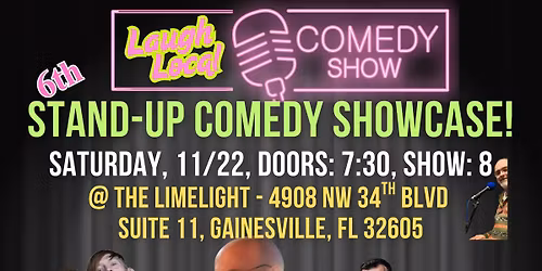 Laugh Local's Stand-Up Comedy Showcase @ the Limelight!