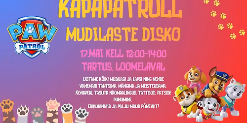 K\u00c4PAPATRULL kutsub: Mudilaste disko ootab sind!