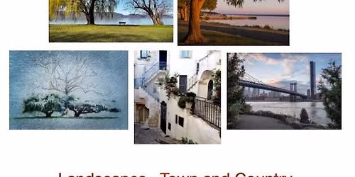  "Landscapes, Town & Country," a photography exhibit at the Scarsdale Public Library