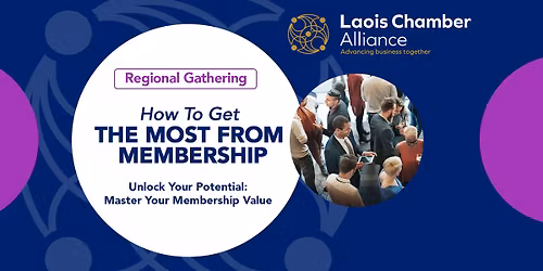Regional Gathering \u2013 How To Get The Most Out of Your Membership (12th June)