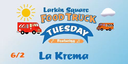 Food Truck Tuesday with La Krema