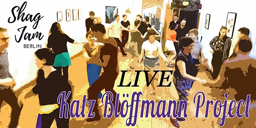 Shag Jam \/ LIVE Katz Bl\u00f6ffmann Project \/ Beginner Class