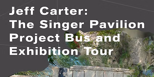 The Singer Pavilion Project Bus and Exhibition Tour