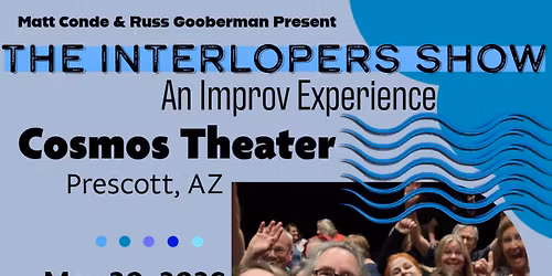 The Interlopers Show: An Improv Experience