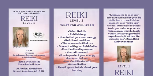 Learn Reiki Level One - 25th & 26th April 2026 - In Aberdeen