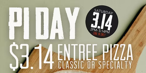 Pi Day @ all PYRO's Pizza Locations