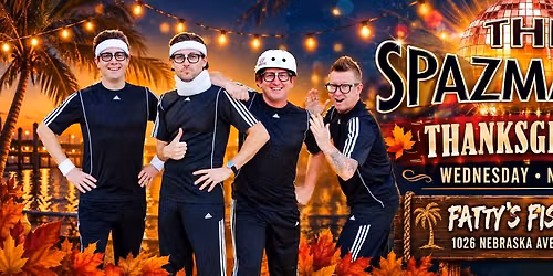 The Spazmatics Thanksgiving Eve