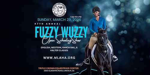 47th Annual Fuzzy Wuzzy Open Schooling Show