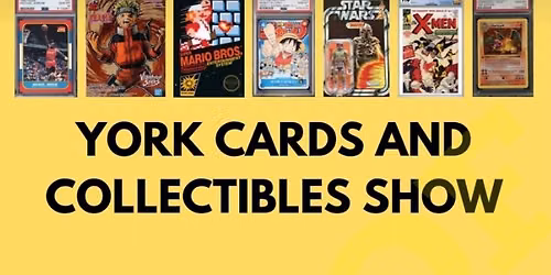 York Cards and Collectibles Show