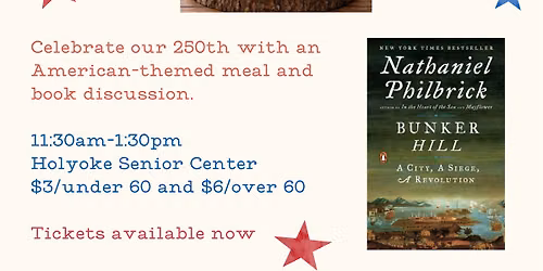 Lunch & Discussion of  Bunker Hill: A City, A Siege, A Revolution