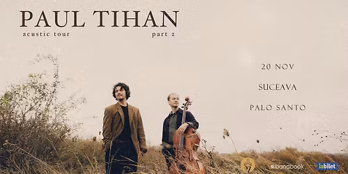 Paul Tihan acustic \u2022 Palo Santo, Suceava \u2022 20 noiembrie
