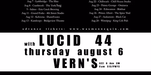 WAX MANNEQUIN & THE KETTLE BLACK with LUCID 44
