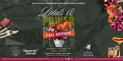Petals & Power | An Immersive Floral Experience - FALL EDITION