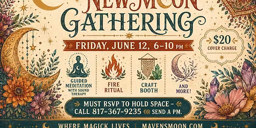 Maven's Moon June New Moon Gathering