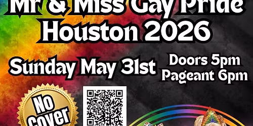 Mr and Miss Gay Pride Houston 2026 Pageant!