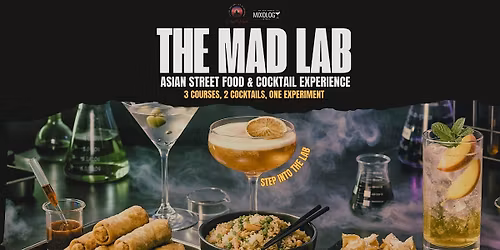 Mad Lab: Asian Street Food & Cocktail Experience (Cooking + Mixology Class)