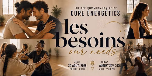 Core Community Night - Les besoins \/ Our Needs