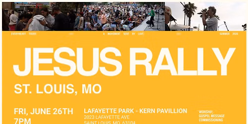 St. LOUIS, MO - JESUS RALLY