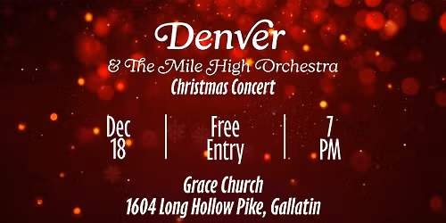 Denver & The Mile High Orchestra: FREE CHRISTMAS CONCERT