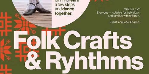 Folk, Crafts & Rhythms at the Guildhall - Latvian Folk Dance Day