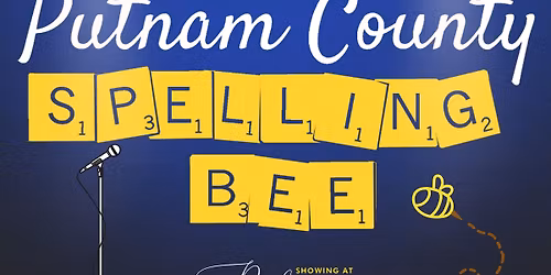 THE 25TH ANNUAL PUTNAM COUNTY SPELLING BEE