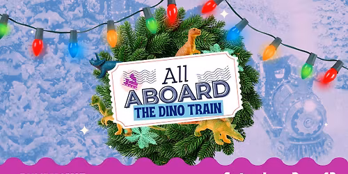 All Aboard: The Dino Train