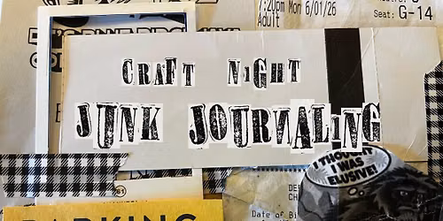 Craft Night: Junk Journaling